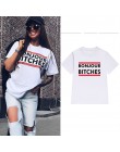 Nowy kobiety klasyczny T shirt dzień dobry suki, u których zbliża się drukuj koszulka z krótkim rękawem kobiet tendencja list na